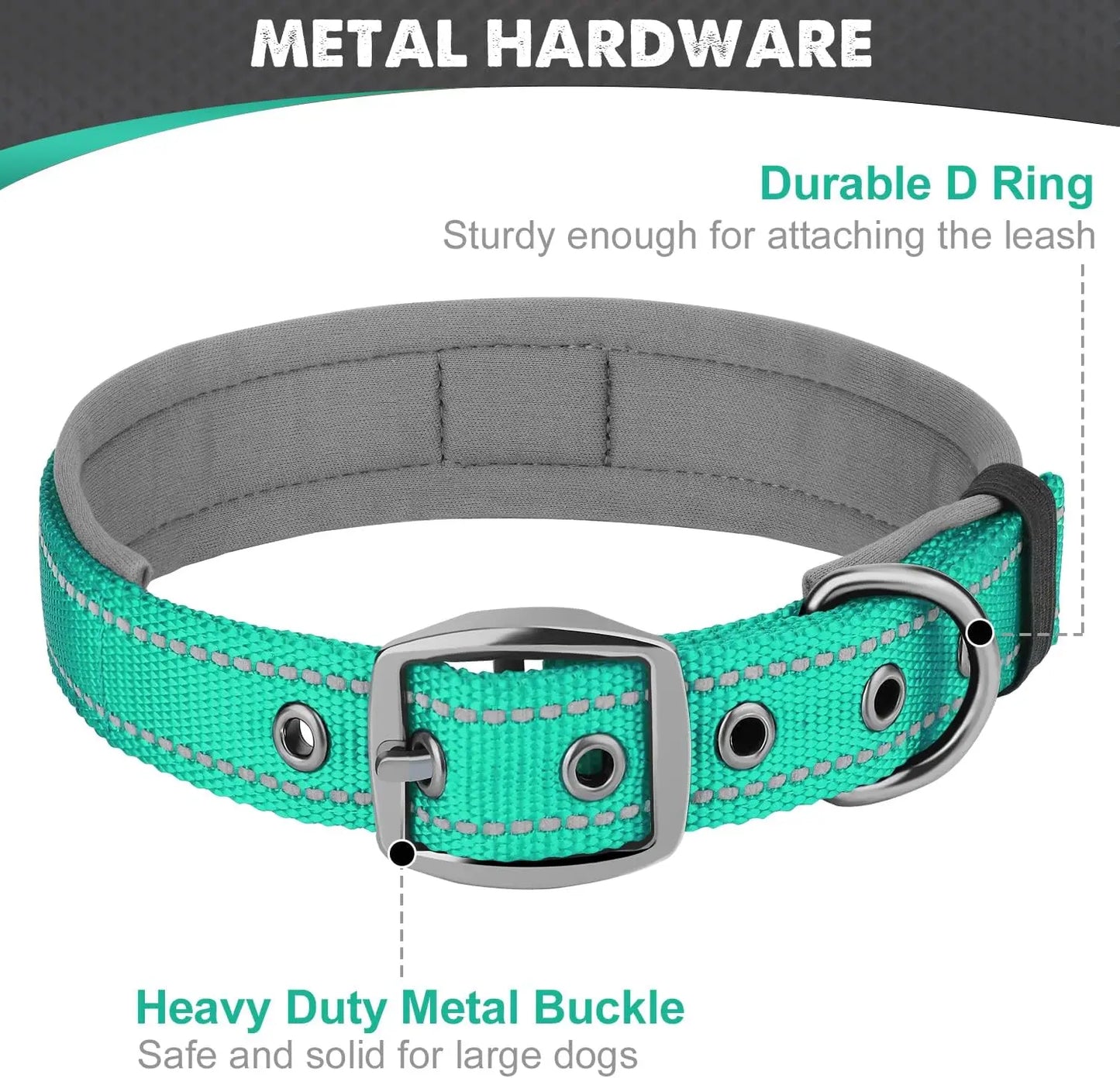 Padded Adjustable Reflective Wide Heavy Duty Nylon Neoprene Collars for small medium large Dogs  
D-Ring and Tag Loop - can be used to attach a leash and is tough enough to provide peace of mind no matter how hard your dog li
